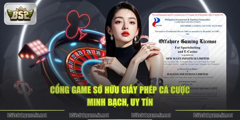 Cổng game sở hữu giấy phép cá cược minh bach, uy tín