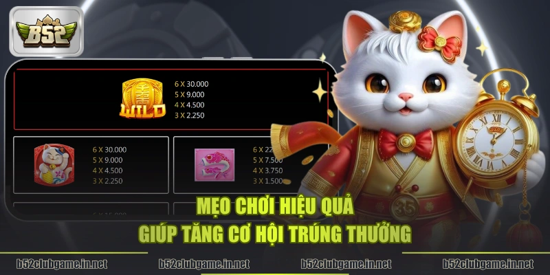 Mẹo chơi hiệu quả giúp tăng cơ hội trúng thưởng