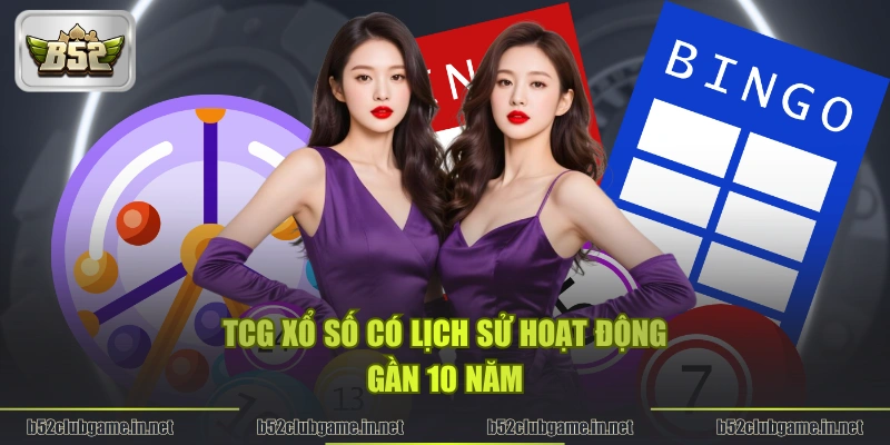 TCG xổ số có lịch sử hoạt động gần 10 năm